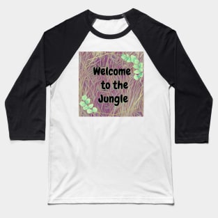 Welcome to the jungle nursery print Baseball T-Shirt